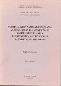 Suomalaisten vammaisten elämä varsinaisessa elämänkerta- ja vammaisten elämää keskeisesti käsittelevässä kaunokirjallisuudessa