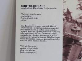Siirtolohkare - runokulkuja Karjalasta Pohjanmaalle