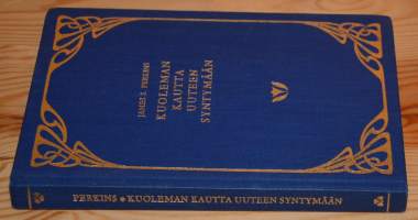 Kuoleman kautta uuteen syntymään