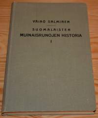 Suomalaisten muinaisrunojen historia I