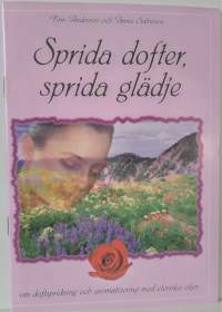 Sprida dofter, sprida glädje