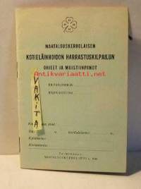 Maatalouskerholaisen kotieläinhoidon harrastuskilpailun ohjeet ja muistiinpanot