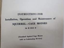 Strömberg - Instructions for installation, operation, and maintenance of squirrelcage motors 34 H 2115 D -sähkömoottori, asennus, käyttö &amp; huolto, englanninkielinen