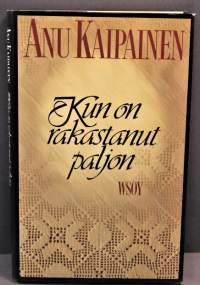 Kun on rakastanut paljon