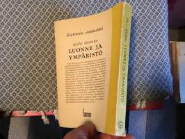 Luonne ja ympäristö - Johdatusta käytännölliseen psykologiaan