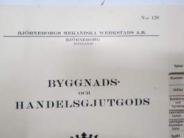 Byggnads- och handelsgjutgods katalog nr 120 1932 / Björneborgs Mekaniska Verkstad Ab -tuoteluettelo Porin Valu