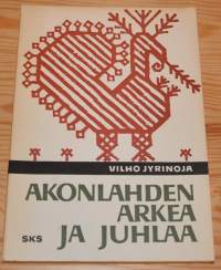 Akonlahden arkea ja juhlaa
