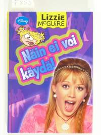 Lizzie McGuire, Näin ei voi käydä!