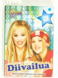 Hannah Montana, Diivailua