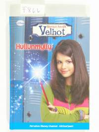 Waverly Placen velhot, Hullunmylly