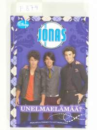 Jonas, Unelmaelämää?