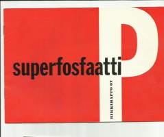 Superfosfaatti - tuote-esite 8 sivua