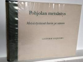 Pohjolan metsästys - metsästystavat kuvin ja sanoin