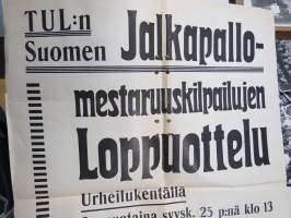 TUL:n Suomen Jalkapallomestaruuskilpailujen Loppuottelu Kullervo (Helsinki) - Pallo-Veikot (Tampere) -ottelujuliste / football match poster