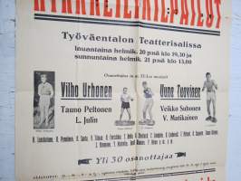 Tampereen Pallo-Veikkojen kansalliset Nyrkkeilykilpailut Työväentalon Teatterisalissa mm. Vilho Urhonen, Uuno Tuovinen -kilpailujuliste / boxing poster