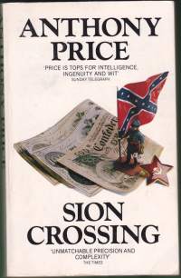 Sion Crossing, 1984. The best thriller writer in the business - Anthony Price