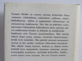 Soakkunoita susirajalta - Kirjallista pehkua vuosilta 1974-79