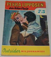 Pekka Lipposen seikkailuja 75 : Miljoonamissi