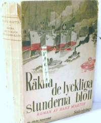 Räkna de lyckliga skunderna blott