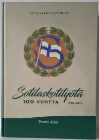 Sotilaskotityötä 100 vuotta 1918-2018