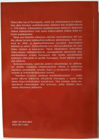 Atlantin yhteys - Tutkimus amerikkalaisesta kulttuurista, sen suhteesta ja välittymisestä Eurooppaan vuosina 1776-1971