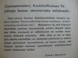 Koulusäästötoiminta - luonteen- ja kansalaiskasvatuksen tuki