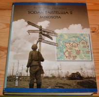 Itsenäisyyden puolustajat - Sodan taisteluja 2 - Jatkosota