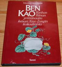 Ben Kao - Vanhan Kiinan yrttiviisautta keisari Xiao Zongin kokoelmista