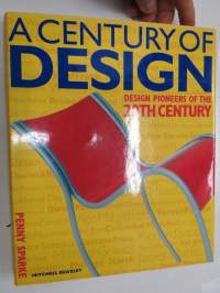 A Century of Design - Design pioneers of the 20th century