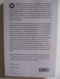Hyvää pahaa rock&#039;n&#039; roll -sosiologisia kirjoituksia rockista ja rockkulttuurista