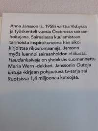 Anna Jansson / Haudankaivaja. P.2009.