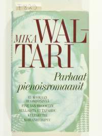 Mika Waltari - Parhaat pienoisromaanit