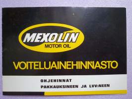 MEXOLIN motor oil -voiteluainehinnasto, ohjehinnat pakkauksineen ja LVV:neen. Välimeri Oy
