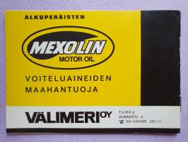 MEXOLIN motor oil -voiteluainehinnasto, ohjehinnat pakkauksineen ja LVV:neen. Välimeri Oy