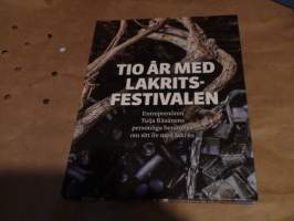 Tio år med lakritsfestivalen - lakritsifestivaalit 10v