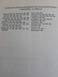 Tamperelainen kaskukirja 2, P 1971, 1-painos. Toimittanut  Unto Sinisalo, Kuvittanut  Jukka  Raunio Uusi kokoelma kotieudun historiaa