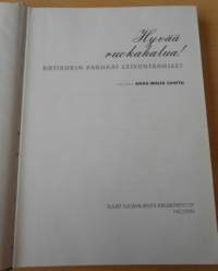 Hyvää ruokahalua! Kotikokin parhaat leivontaohjeet