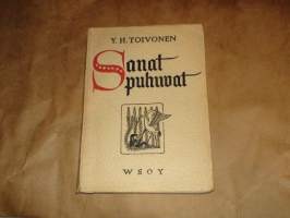 Sanat puhuvat - Muutamien sanojen ja kuvitelmien historiaa