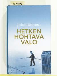 Hetken hohtava valo