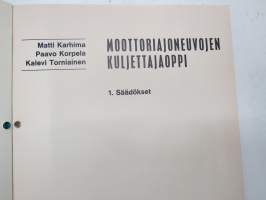 Moottoriajoneuvojen kuljettajaoppi 1. säädökset