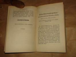 Waltiopäiväjärjestys siihen tehtyjen muutosten kanssa  ja Ritarihuonejärjestys  1888