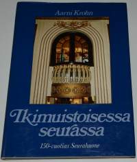 Ikimuistoisessa seurassa 150-vuotias seurahuone