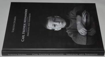 Carl Fredrik Meinander : arkeolog med perspektiv