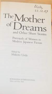 The Mother of Dreams and Other Short Stories: Portrayals of Women in Modern Japanese Fiction