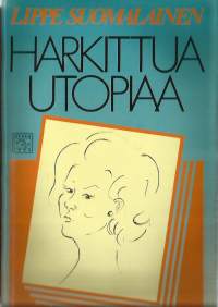 Harkittua utopiaaKirja Suomalainen, Lippe,