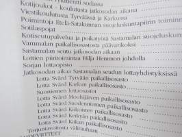 Isänmaan parhaaksi - suojeluskunta- ja lottatyötä Sastamalan seudulla 1917-1944