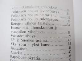 Pohjoinen rotu - taistele tai kuole - Kansallis-Mytologinen Yhdistys -Pekka Siitoin tuotantoa, näköispainos
