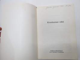 Krookastas vähä (Lavia, Mouhijärvi, Suodenniemi kaskukilpailun satoa)