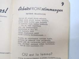 Lauluja 1945, sis. mm. CäCi, Tupa-Uunon laulu, Arbeitsfrontstimmungen, Mannakorven mailla, Internationale, &quot;Fasistilaulu&quot;, ym.  -laulukirja / song book