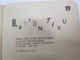 Lauluja 1945, sis. mm. CäCi, Tupa-Uunon laulu, Arbeitsfrontstimmungen, Mannakorven mailla, Internationale, &quot;Fasistilaulu&quot;, ym.  -laulukirja / song book